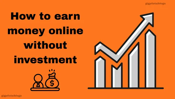 How to Earn Money Online Without Investment: 10 Realistic Ways to Start - guide thumbnail
